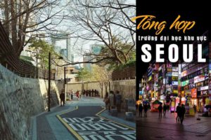 25+ trường Đại học ở Seoul Hàn Quốc đáng học nhất